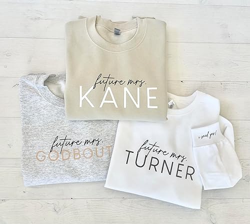 Up2ournecksinfabric Future Mrs Sweatshirt - Fiance - I Said Yes - Newly Engaged - Engagement Gift - New Mrs - Custom Mrs Sweatshirt - New Mrs - Honeymoon Pajamas - Wedding Gift - Future Mrs. Gift